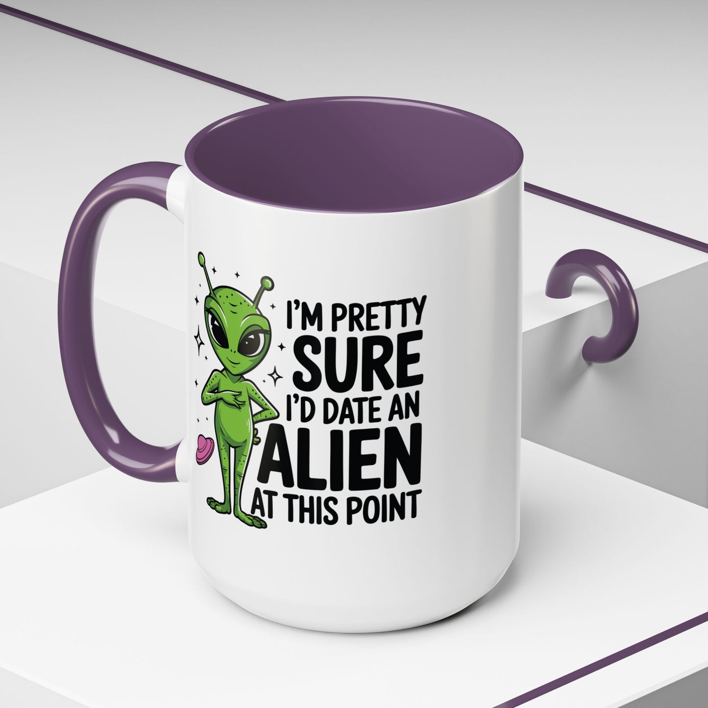 Alien Mug - I'm Pretty Sure