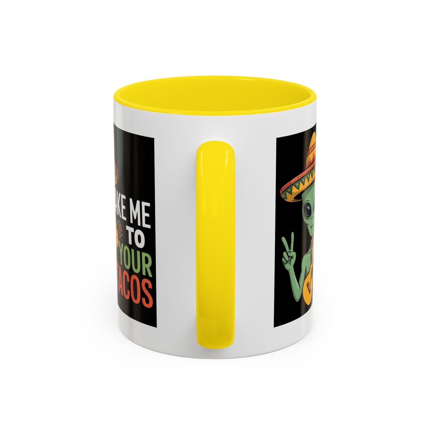 Alien Mug - Take Me To Your Tacos