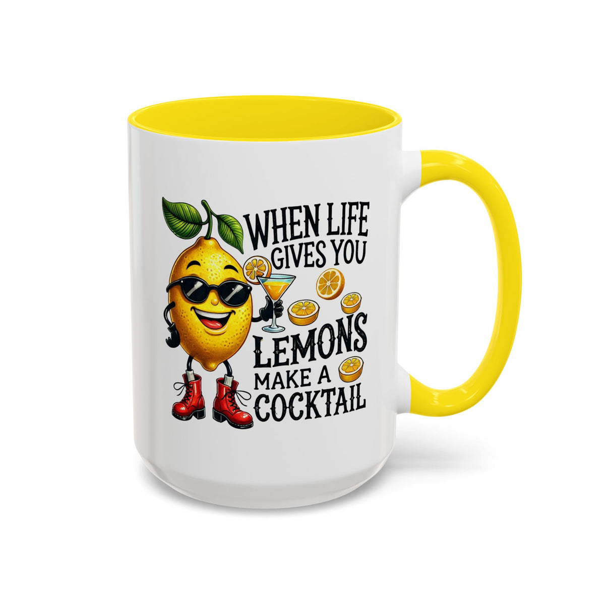 Humor Mug - When Life Gives You Lemons