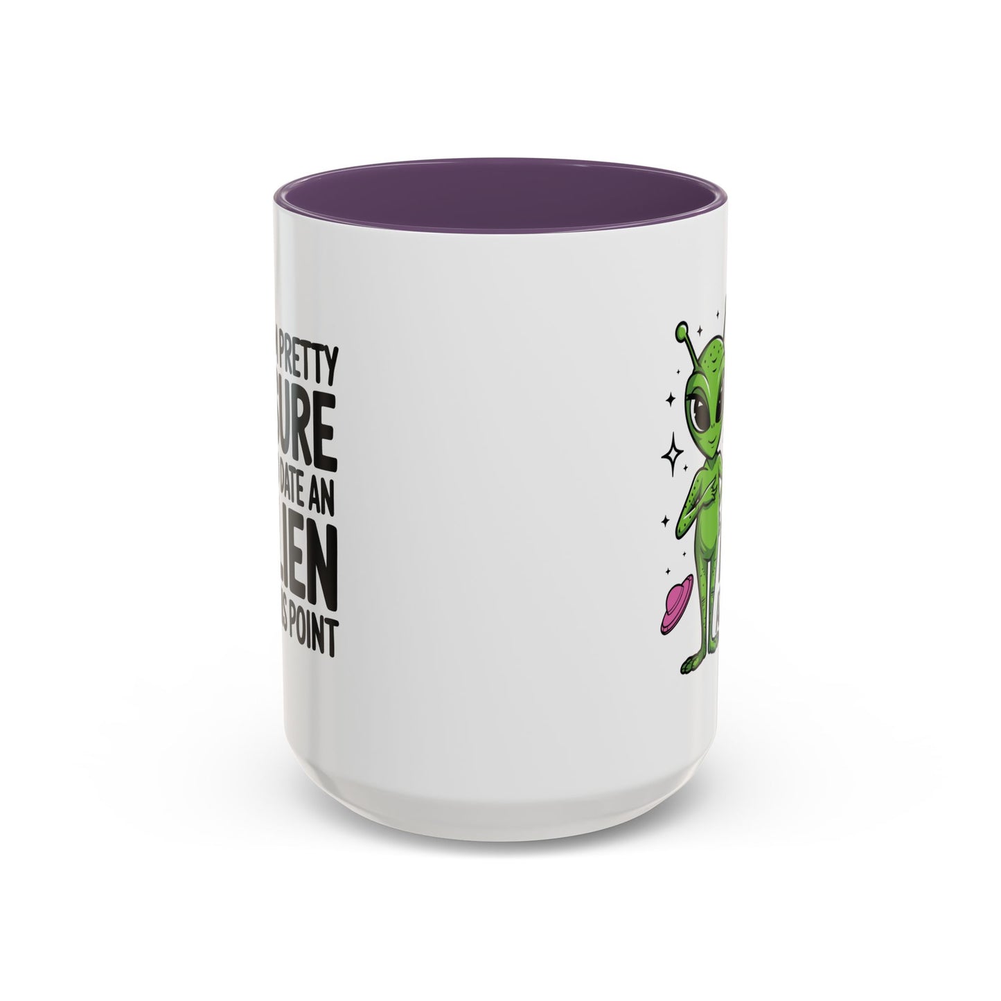 Alien Mug - I'm Pretty Sure