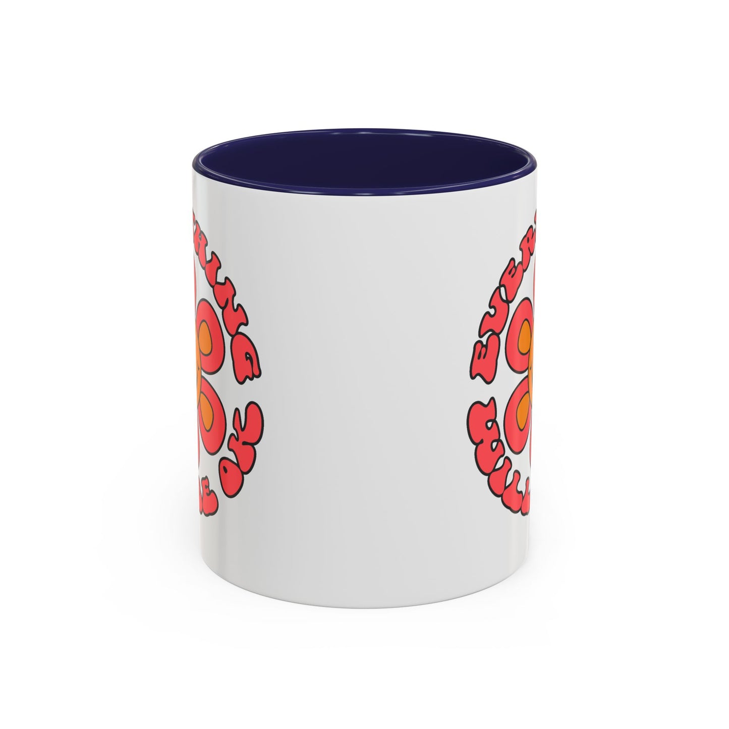 Wellness Mug - Everything Will Be Ok Flower
