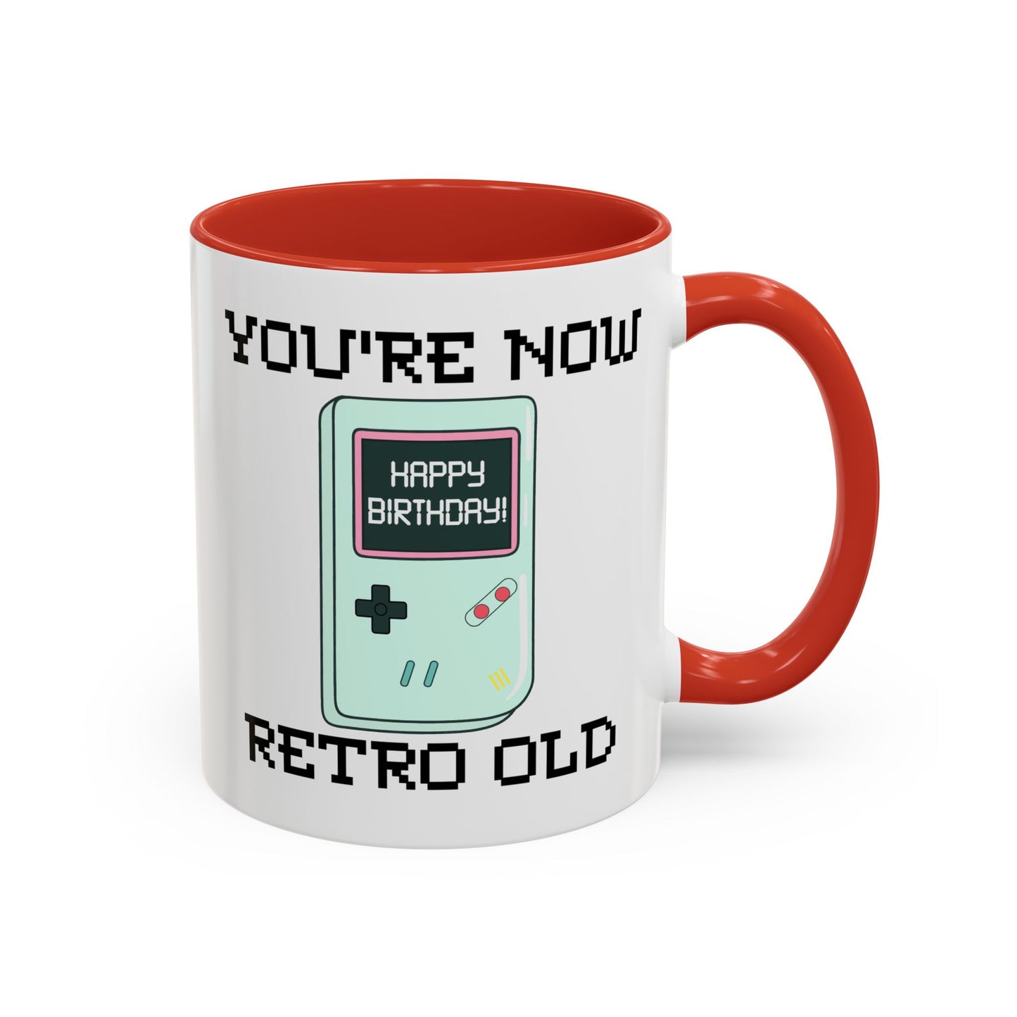 Birthday Mug - You're Retro Old