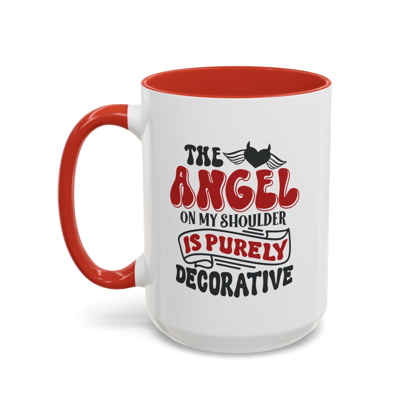 Humor Mug - The Angel on my Shoulder