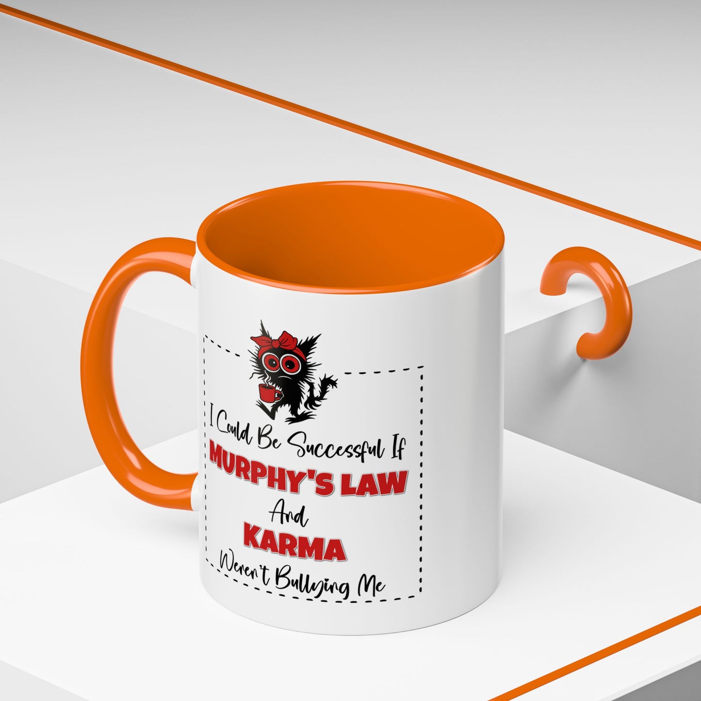 Humor Mug - I Could Be Successful