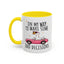Humor Mug - On My Way to Make