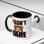 Humor Mug - I Don't Care