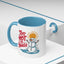 Office Mug - Too Hot