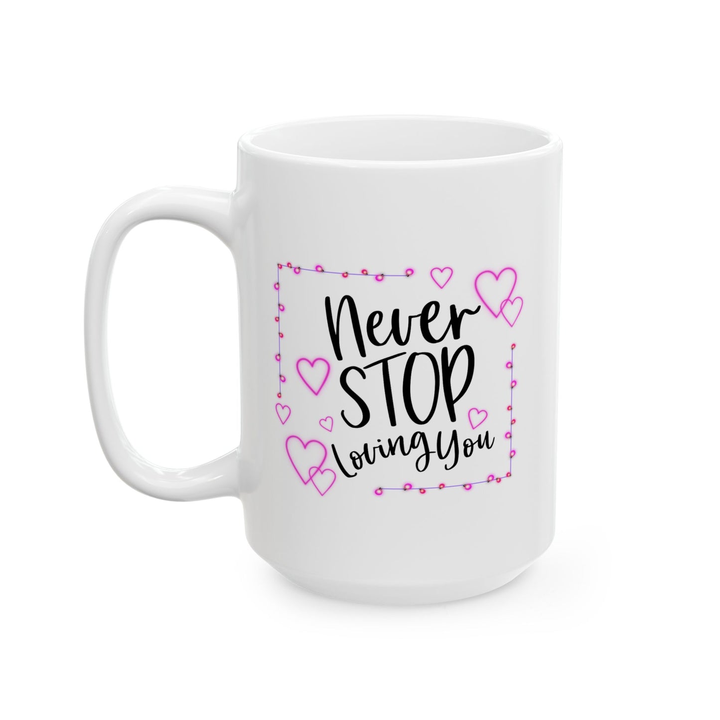 Anniversary Mug - Never Stop Loving You