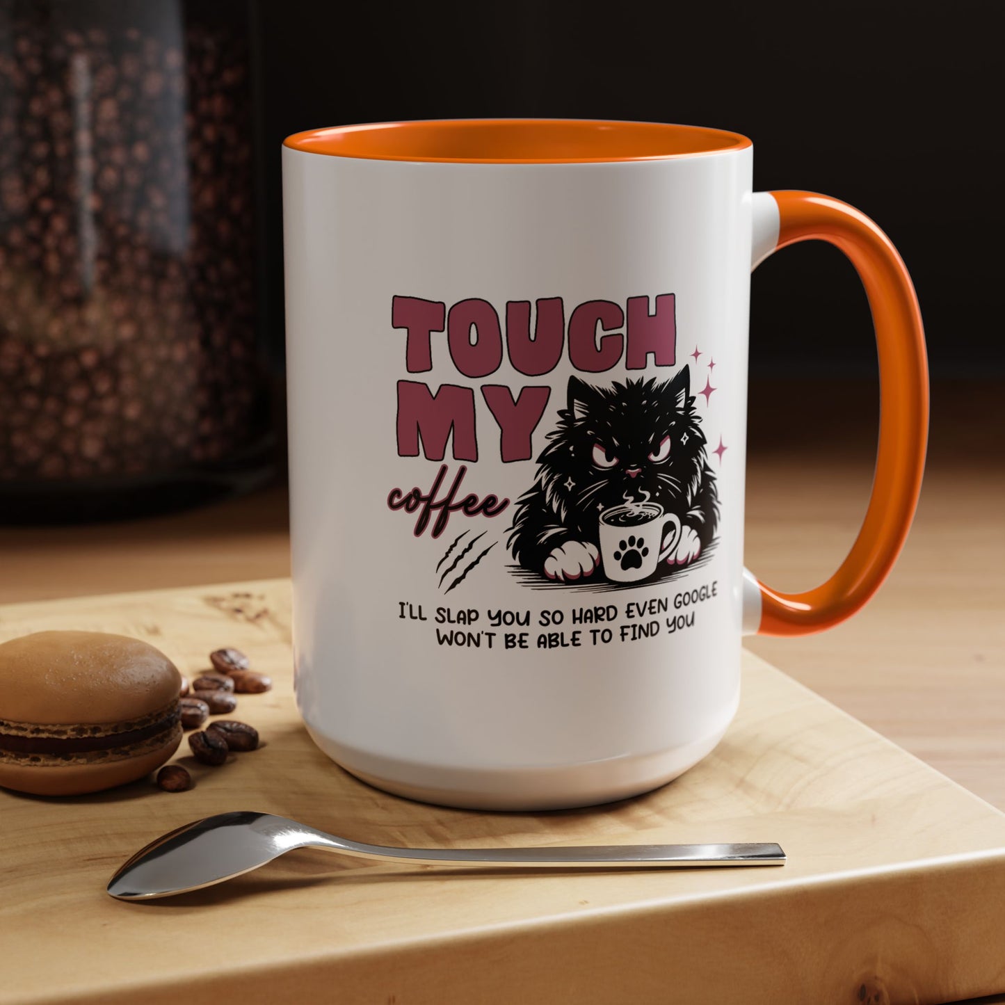 Humor Mug - Touch My Coffee