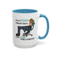 Humor Mug - I Have a Vision Problem