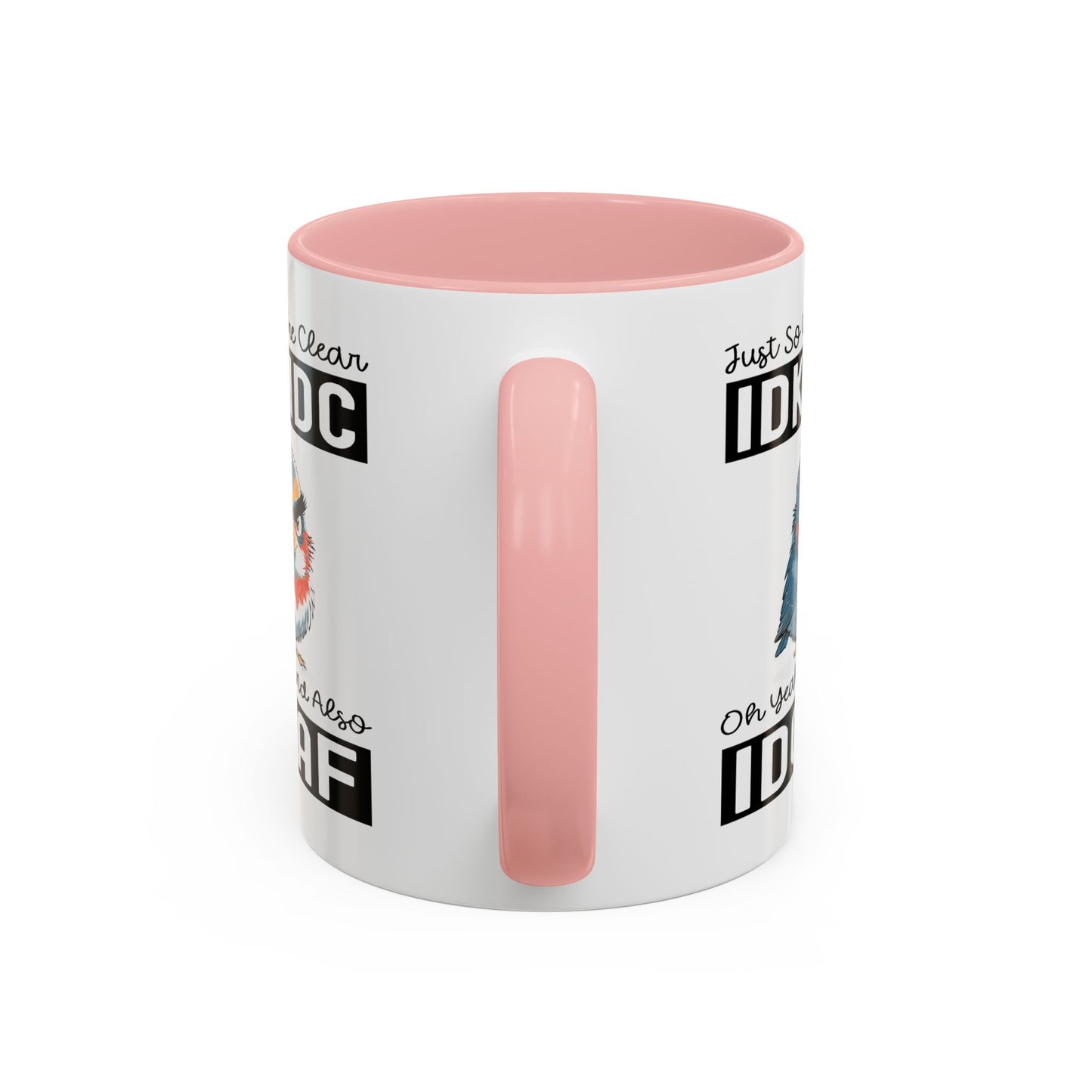 Humor Mug - Just So We're Clear