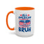 4th of July Mug - All American Bruh