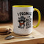Humor Mug - I Promise I'm Nicer Than My Face Looks