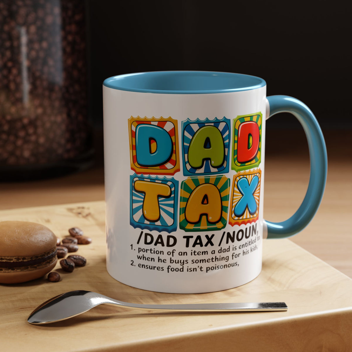 Father's Day Mug - Dad Tax