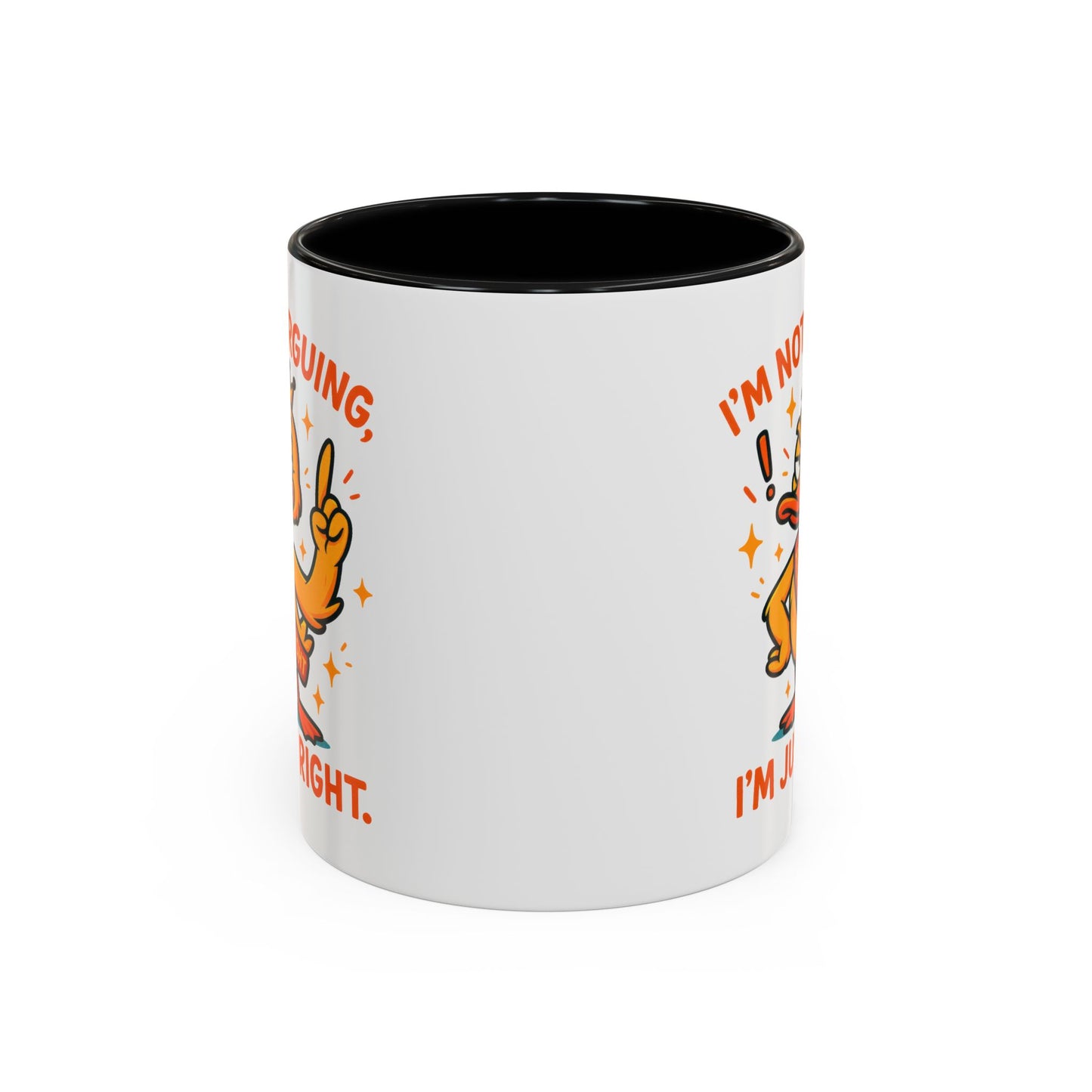 Office Mug - I'm Not Arguing