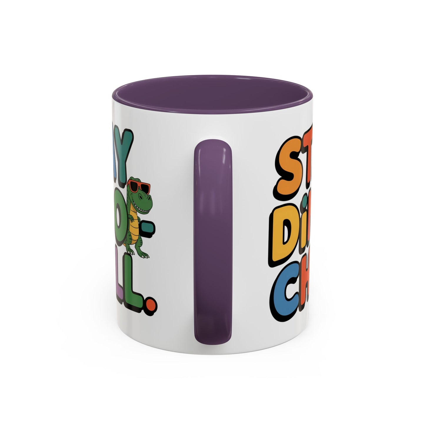 Humor mug - Stay Dino Chill