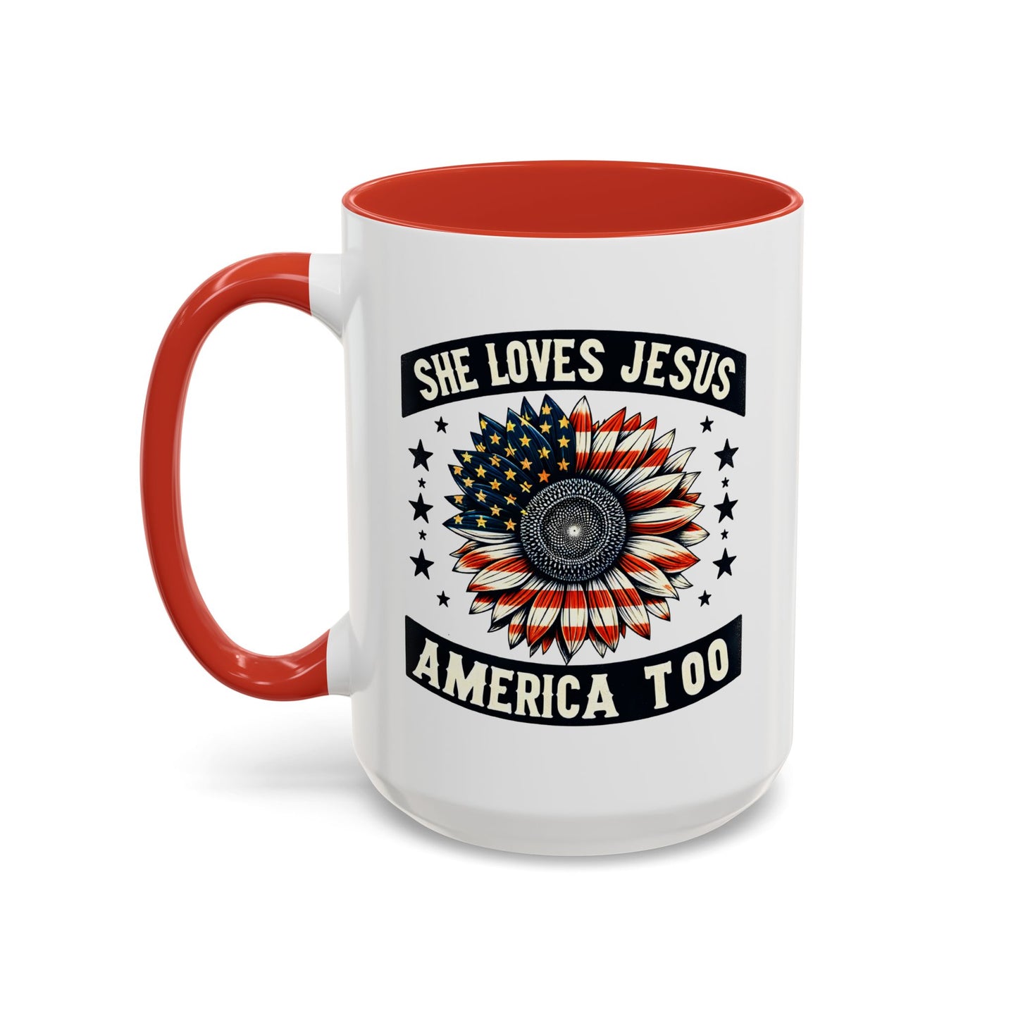 4th of July Mug - She Loves Jesus & America Too
