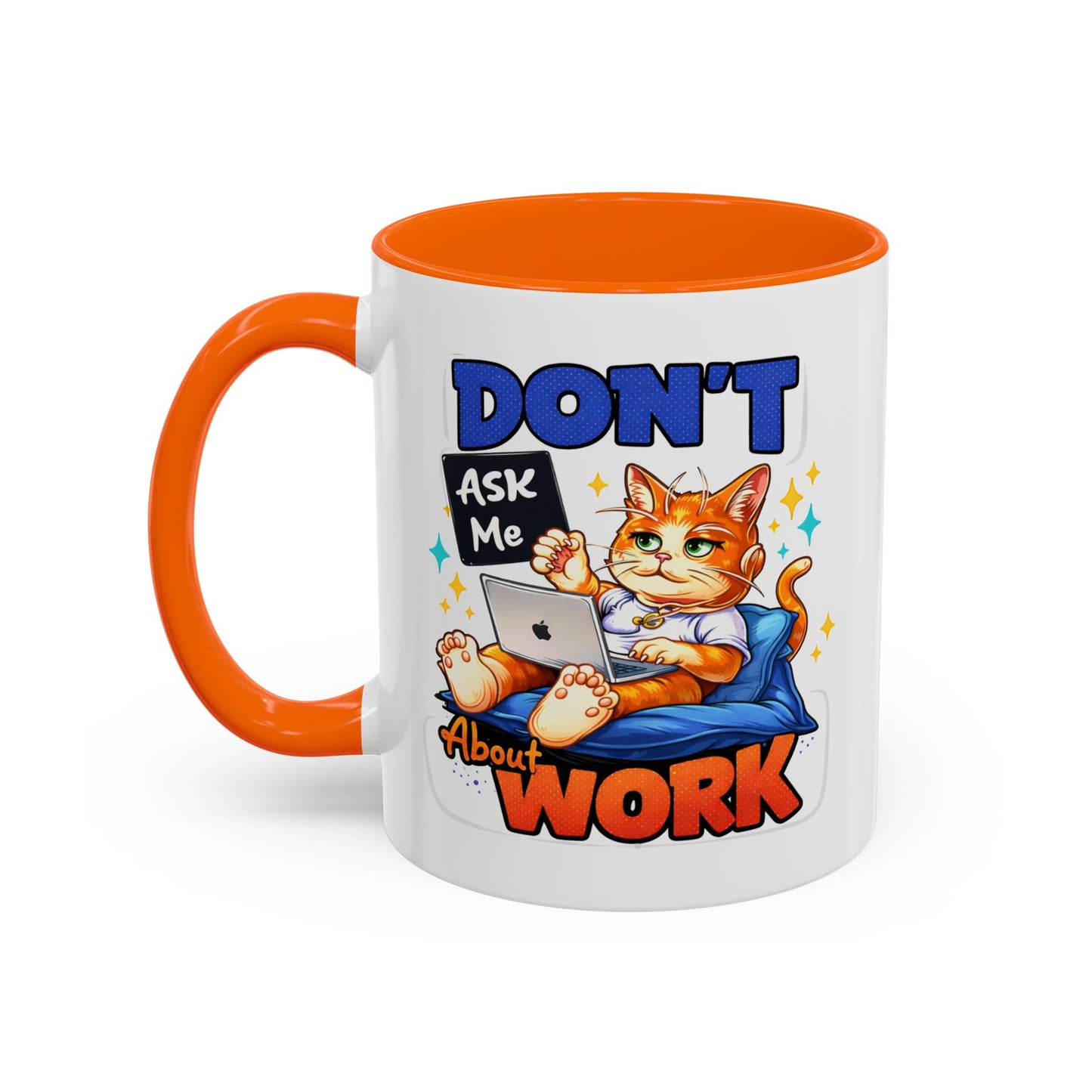 Office Mug - Don't Ask Me About Work