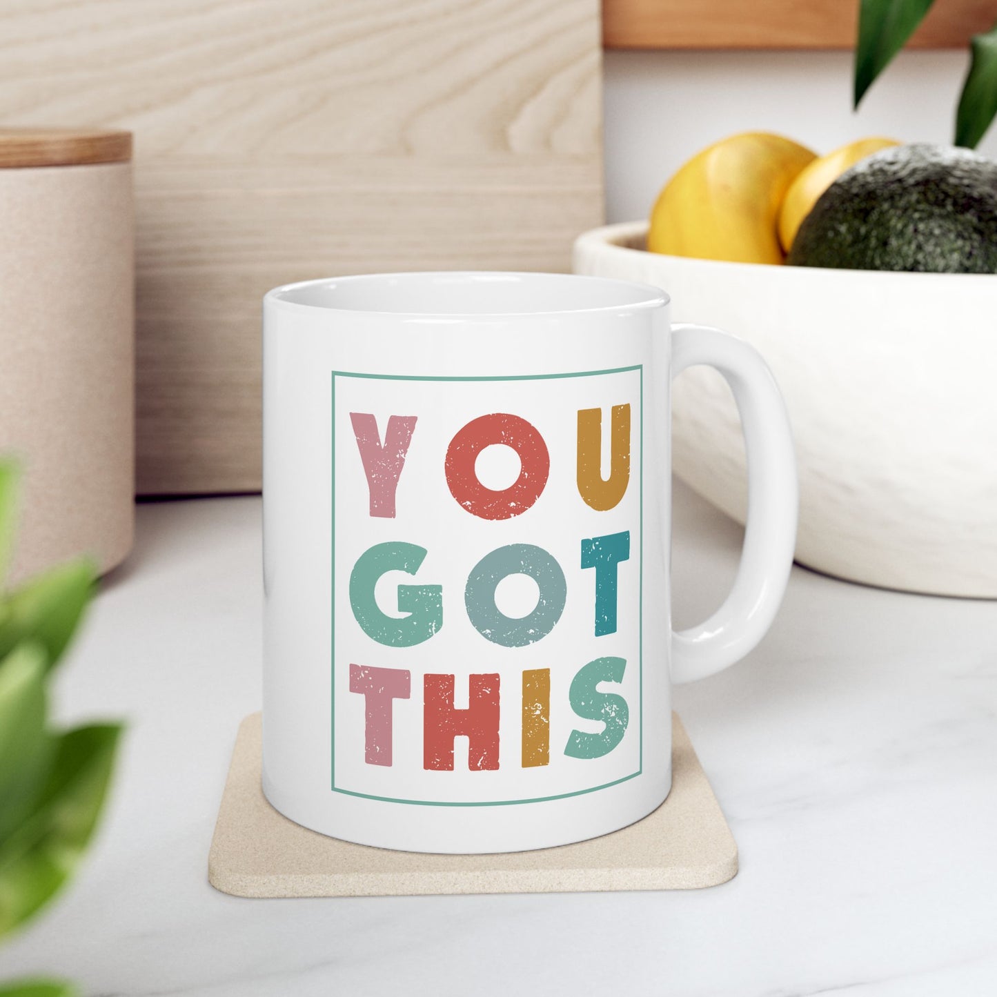 Motivation Mug - You Got This Frame