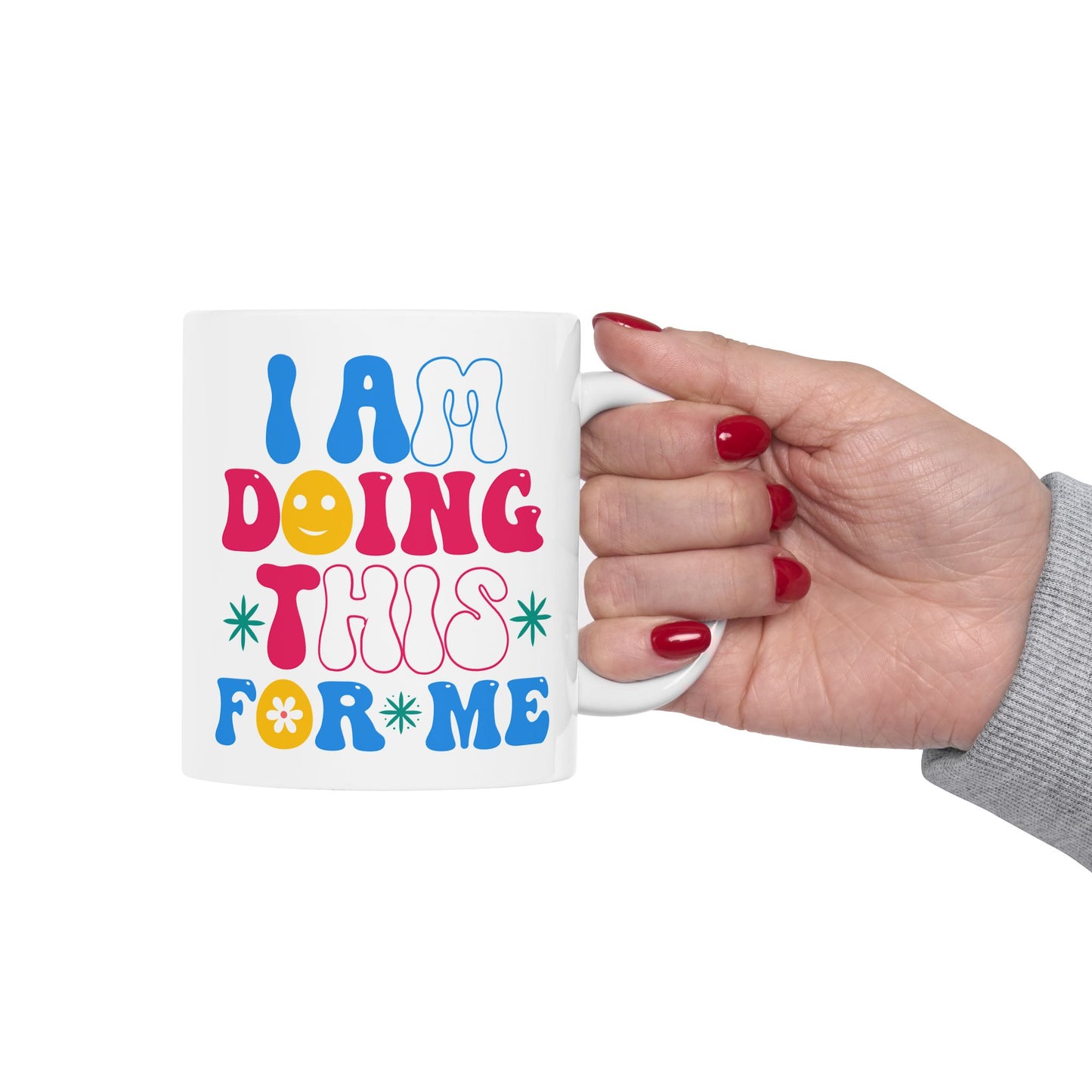 Motivation Mug - I Am Doing This For Me Retro