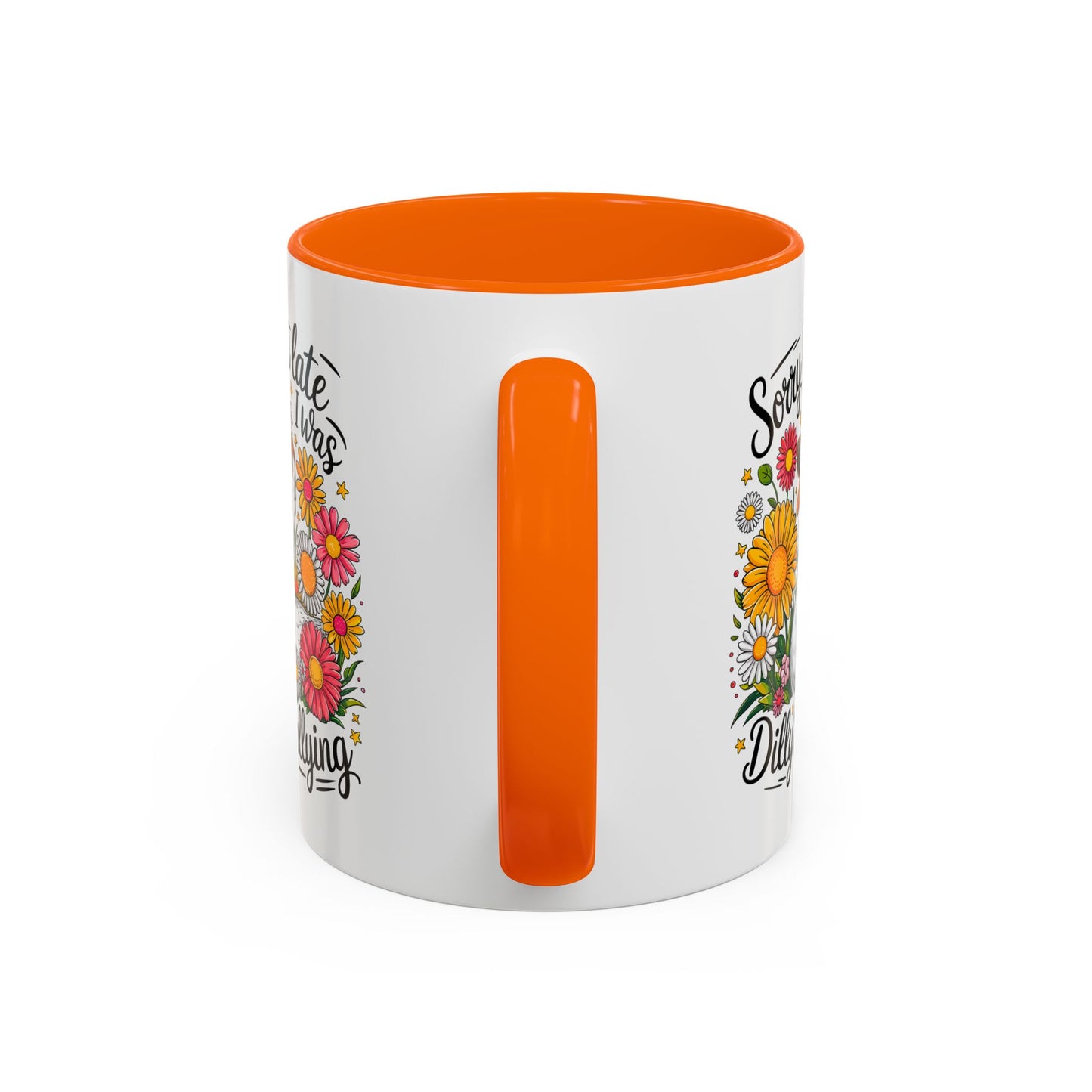 Office Mug - Sorry I'm Late