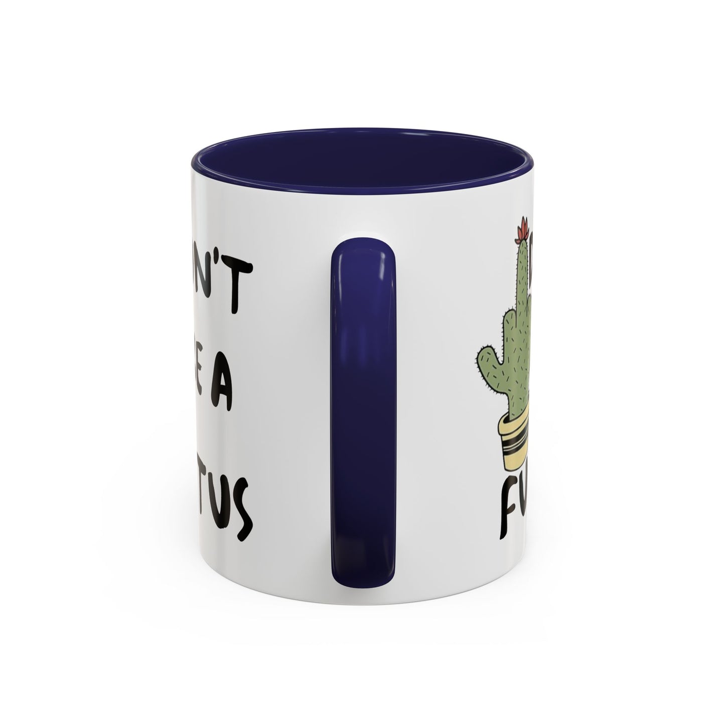 Adult Mug - Don't Be A Fuctus