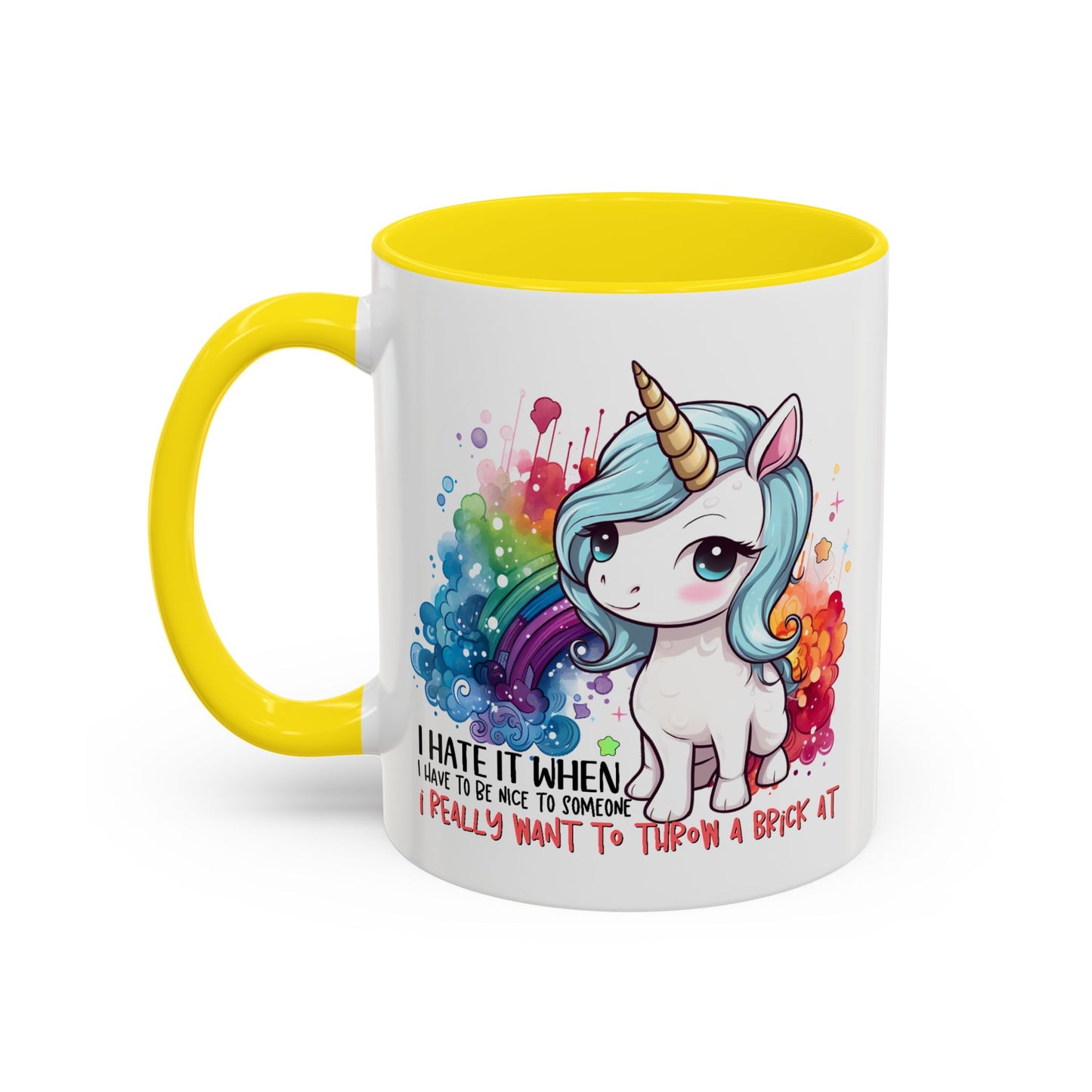 Adult Mug - I Hate It When I Have To Be Nice