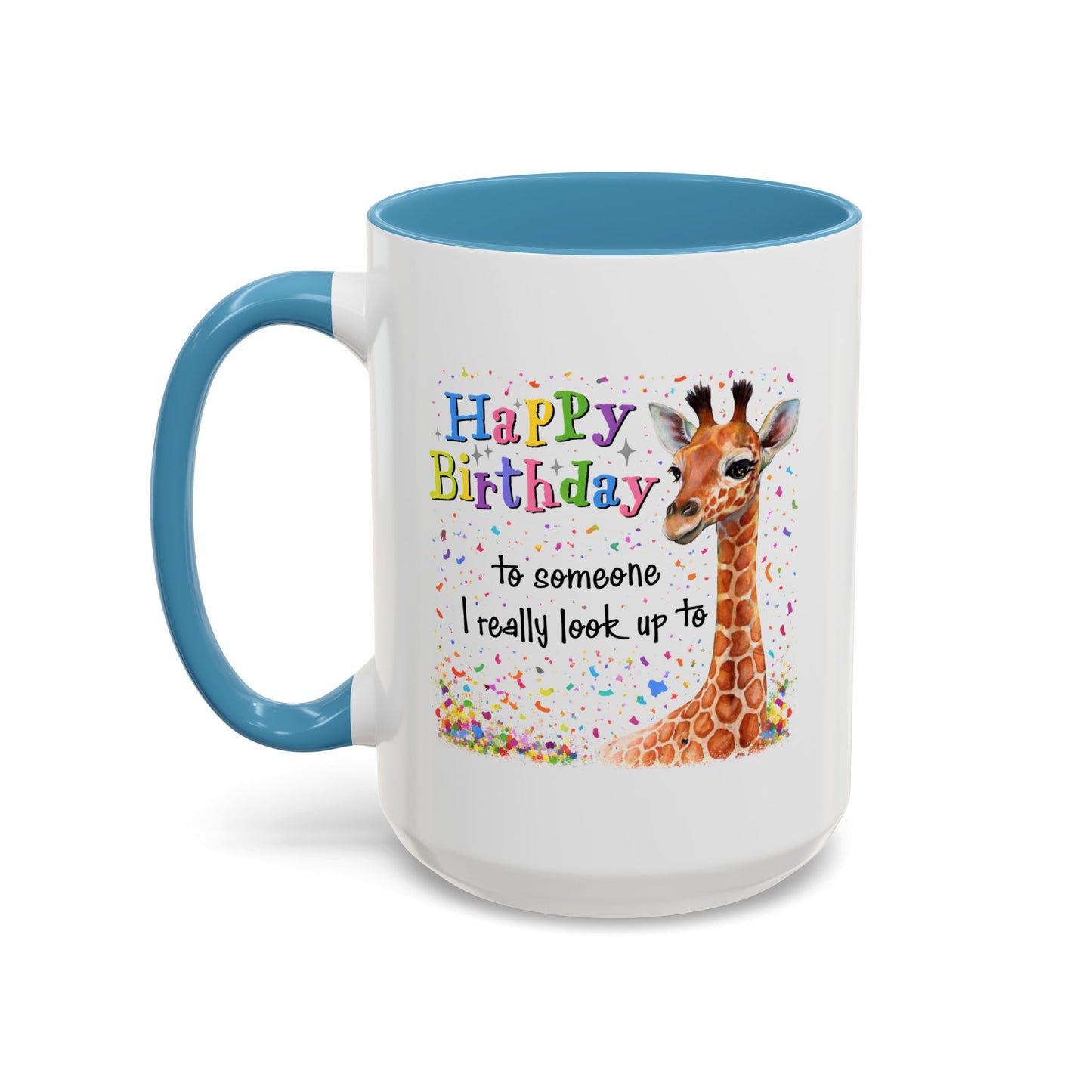 Birthday Mug - Look Up To