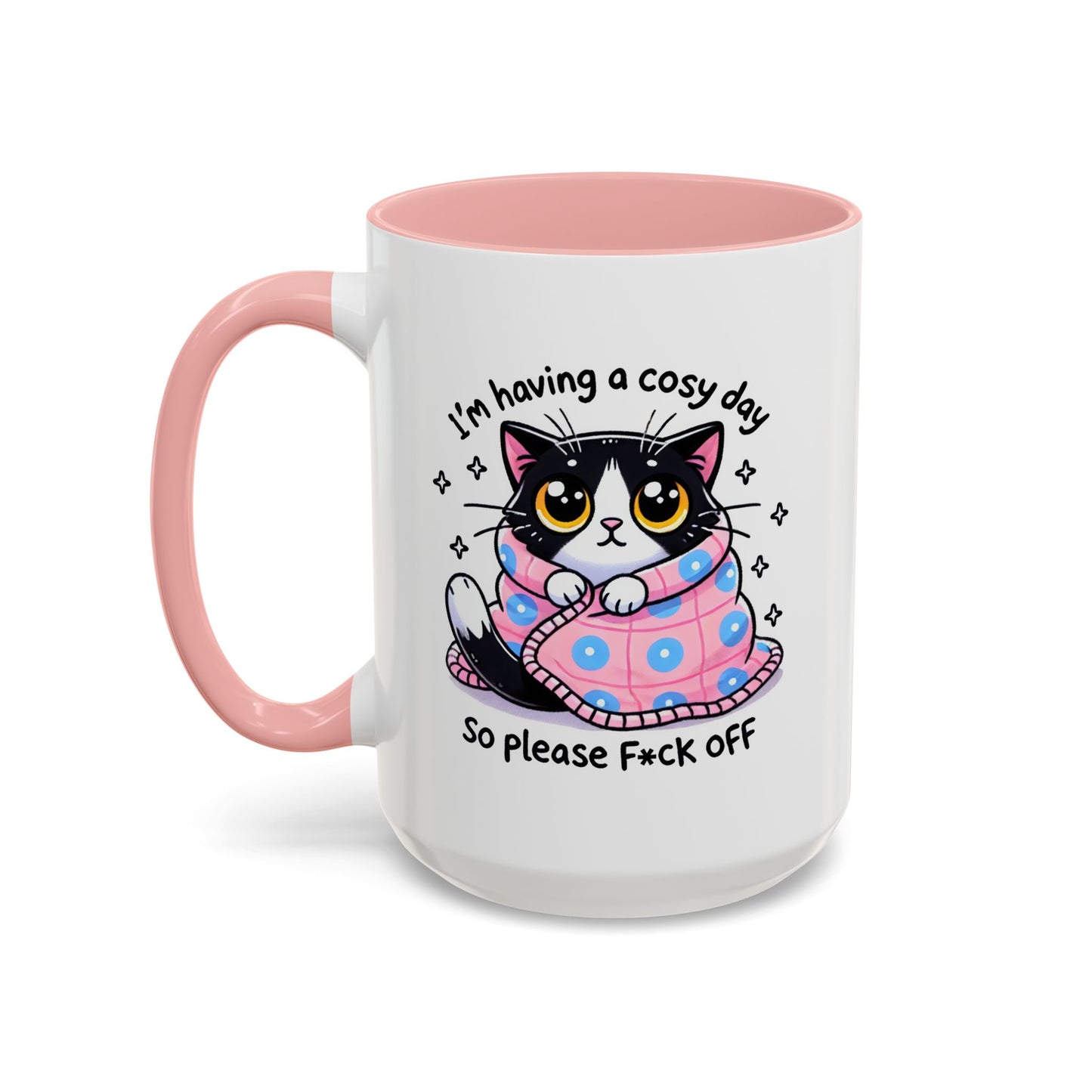 Humor Mug - I'm Having a Cosy Day