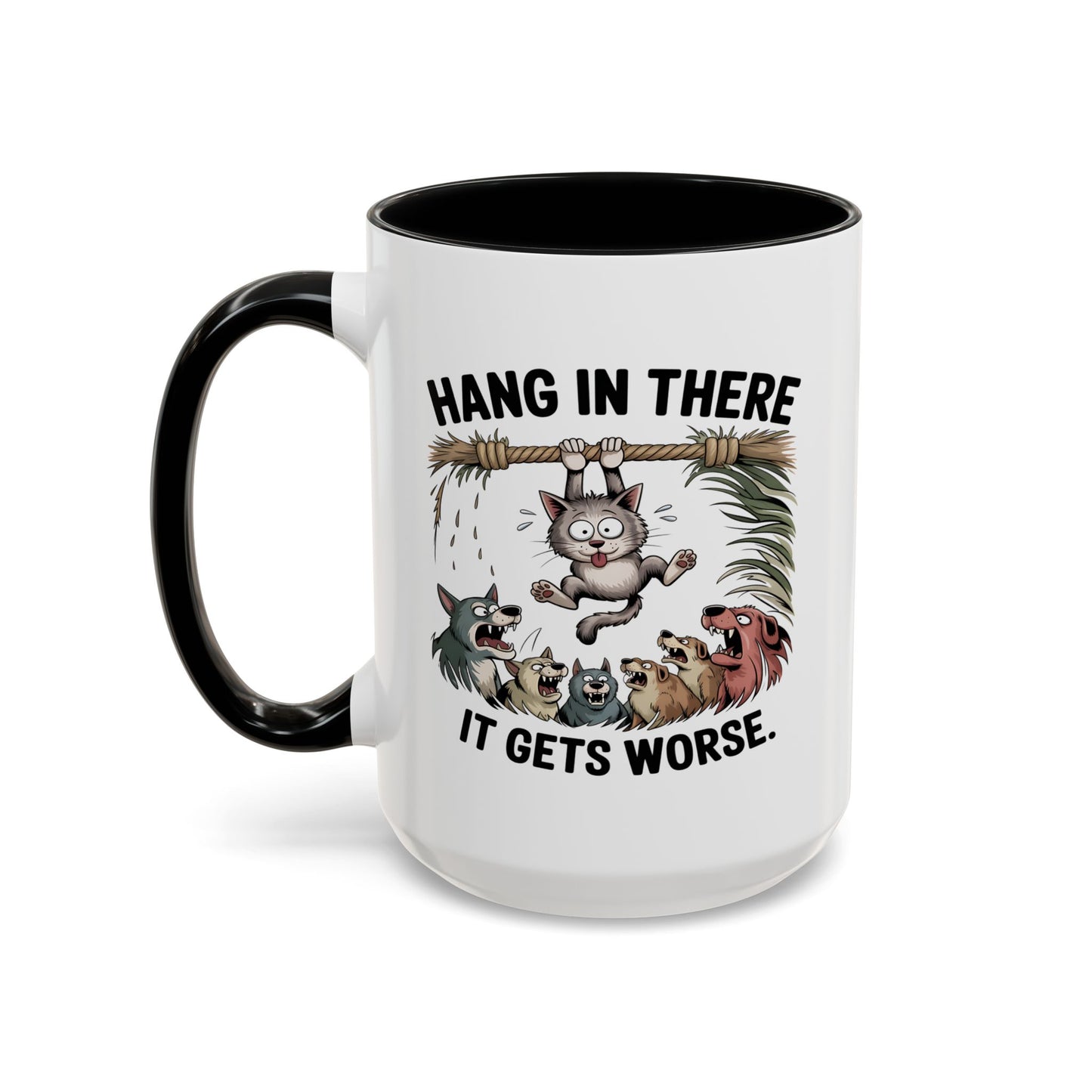 Humor Mug - Hang In There