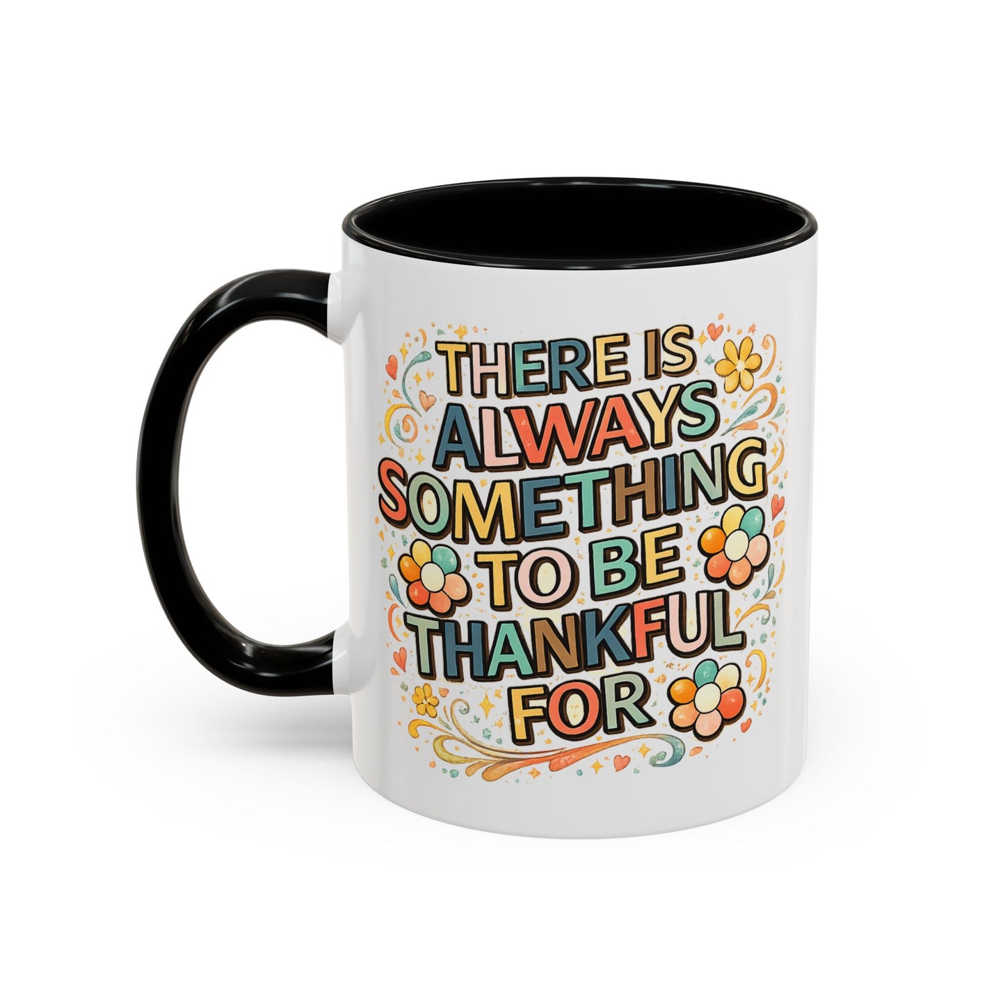 Wellness Mug - There is Always