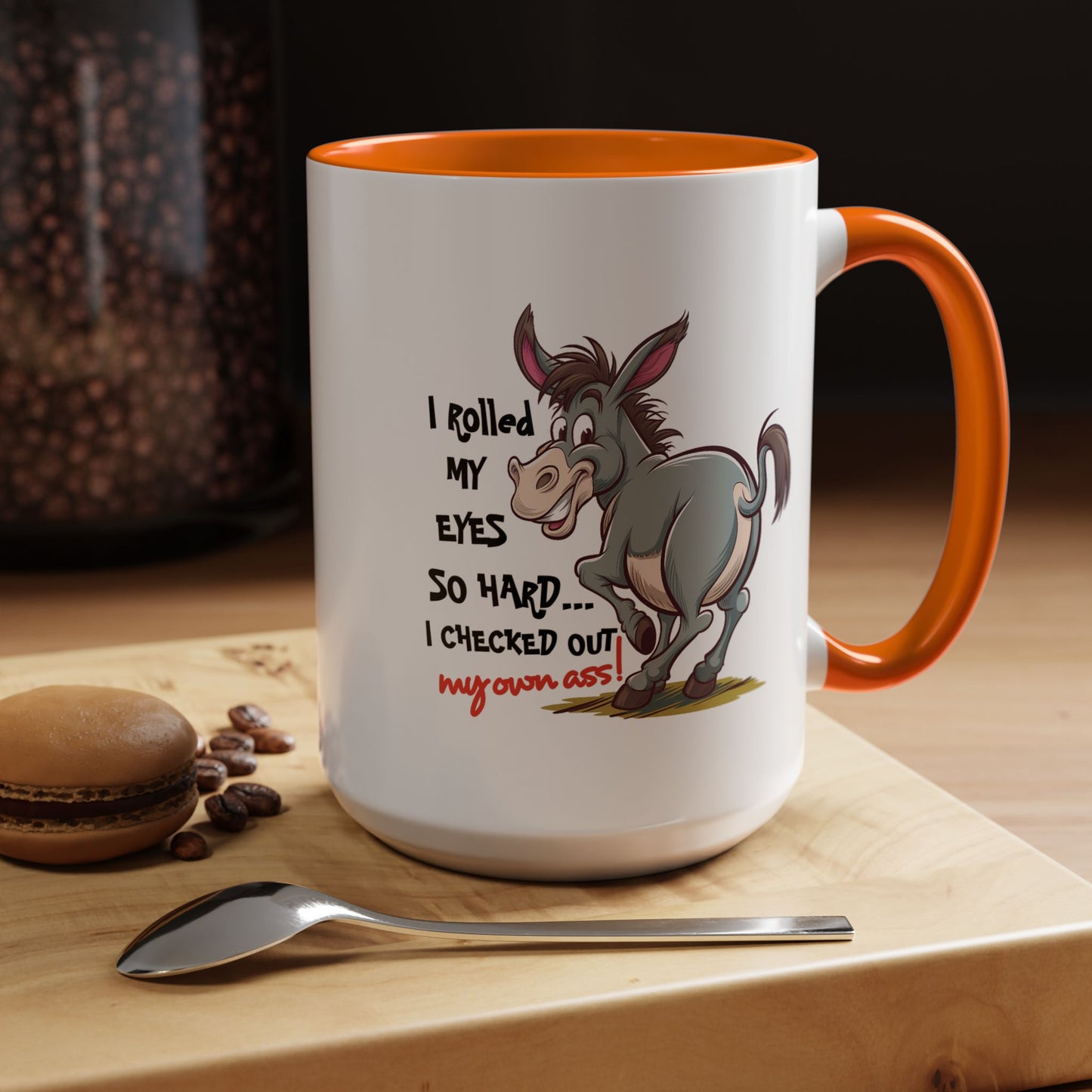 Adult Mug - I Rolled My Eyes So Hard