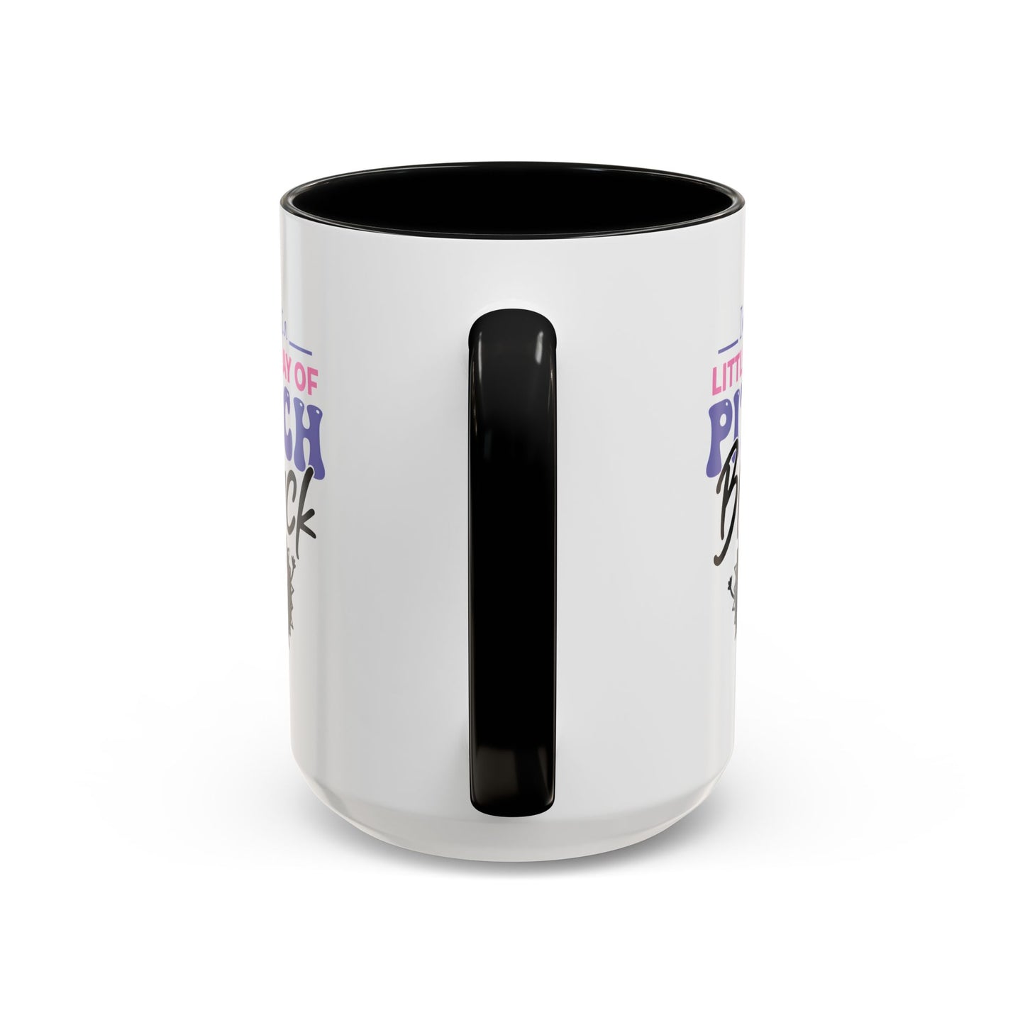 Humor Mug -I'm Just a Little Ray of Pitch Black
