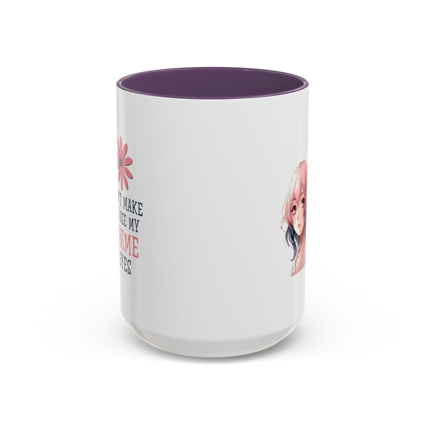 Humor Mug - Don't Make Me Use My Anime Eyes