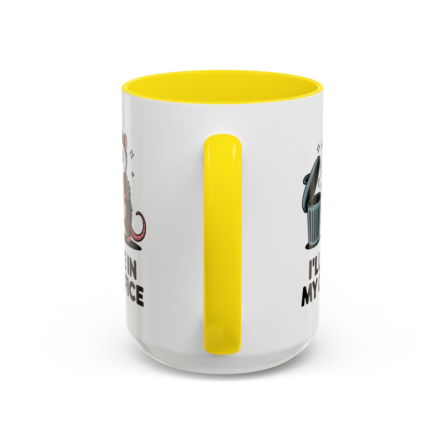 Office Mug - I'll Be In My Office