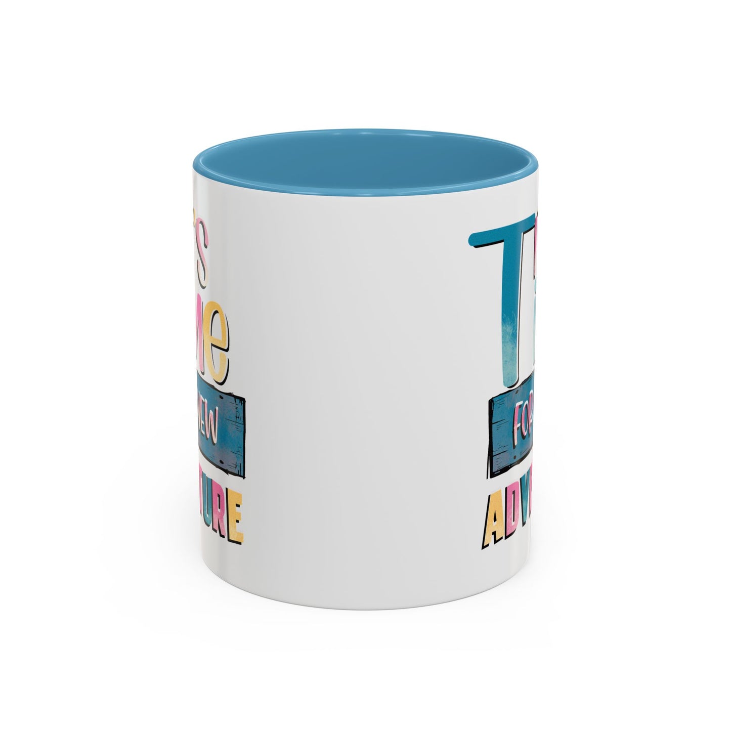 Adventure Mug - It's Time For A New Adventure