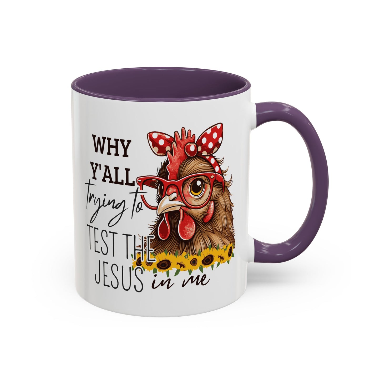 Humor Mug - Why Y'all Trying