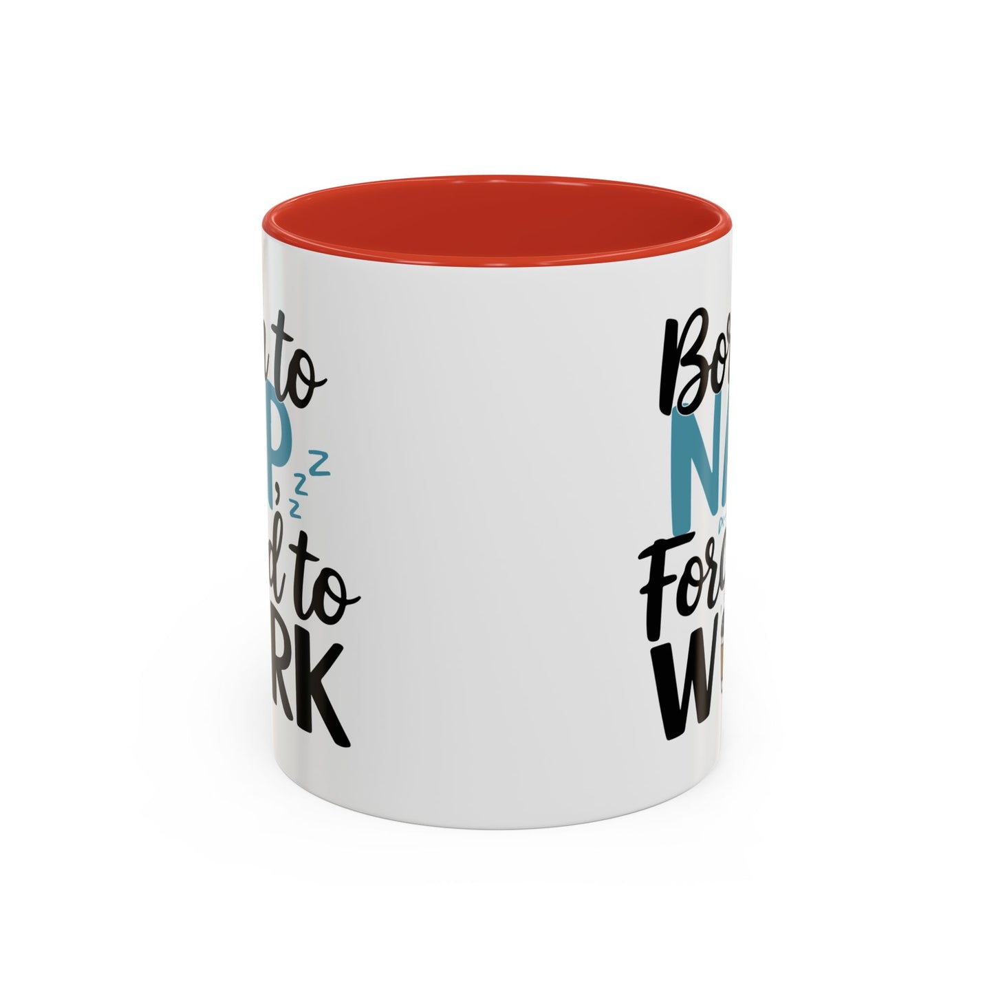 Humor Mug - Born to Nap