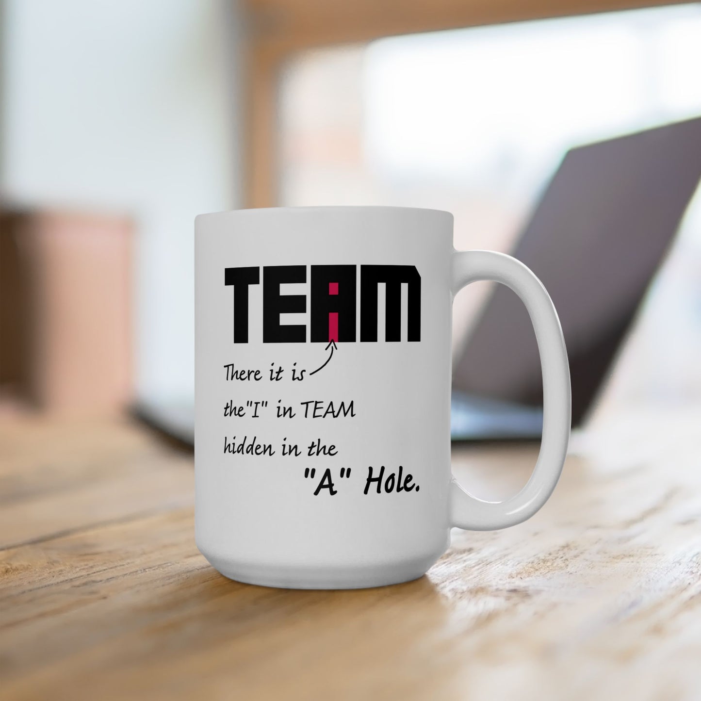 Adult Mug - There it is The I in Team