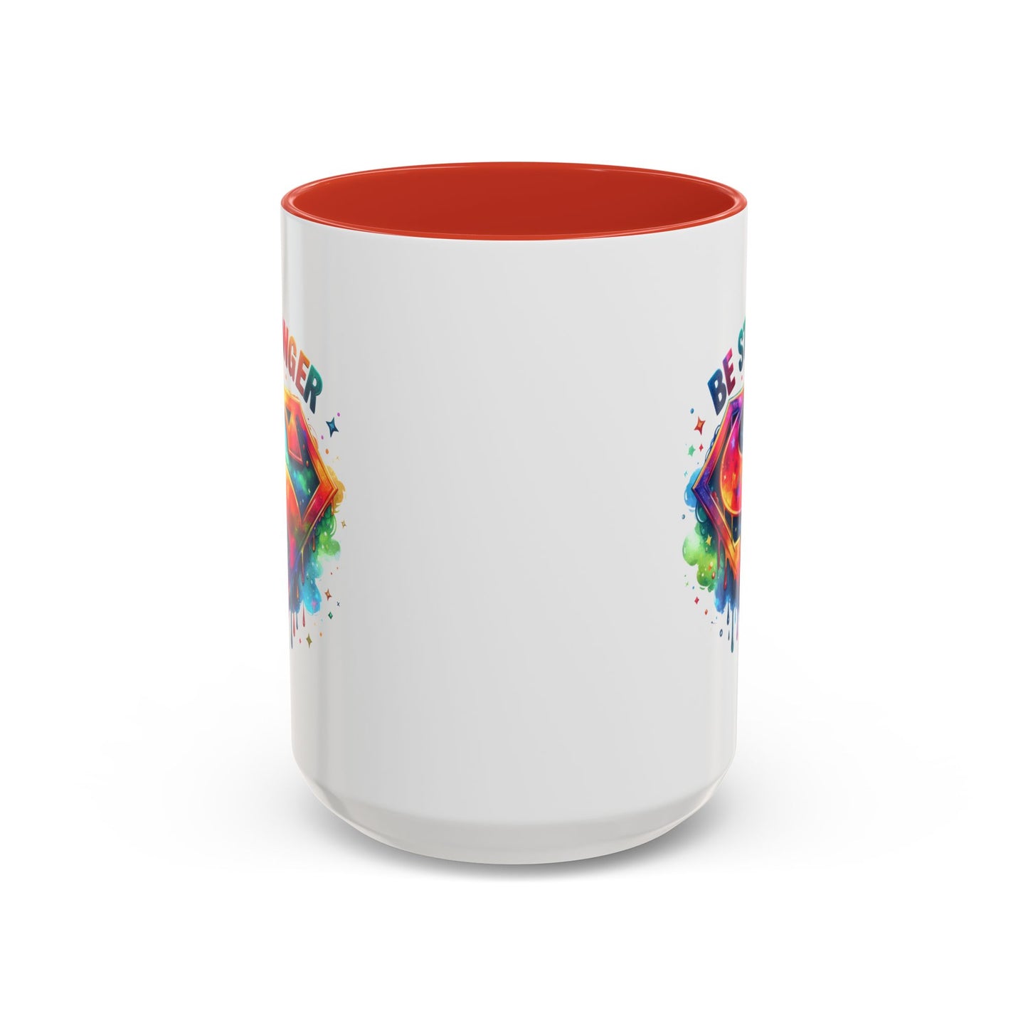 Motivational Mug - Be Stronger