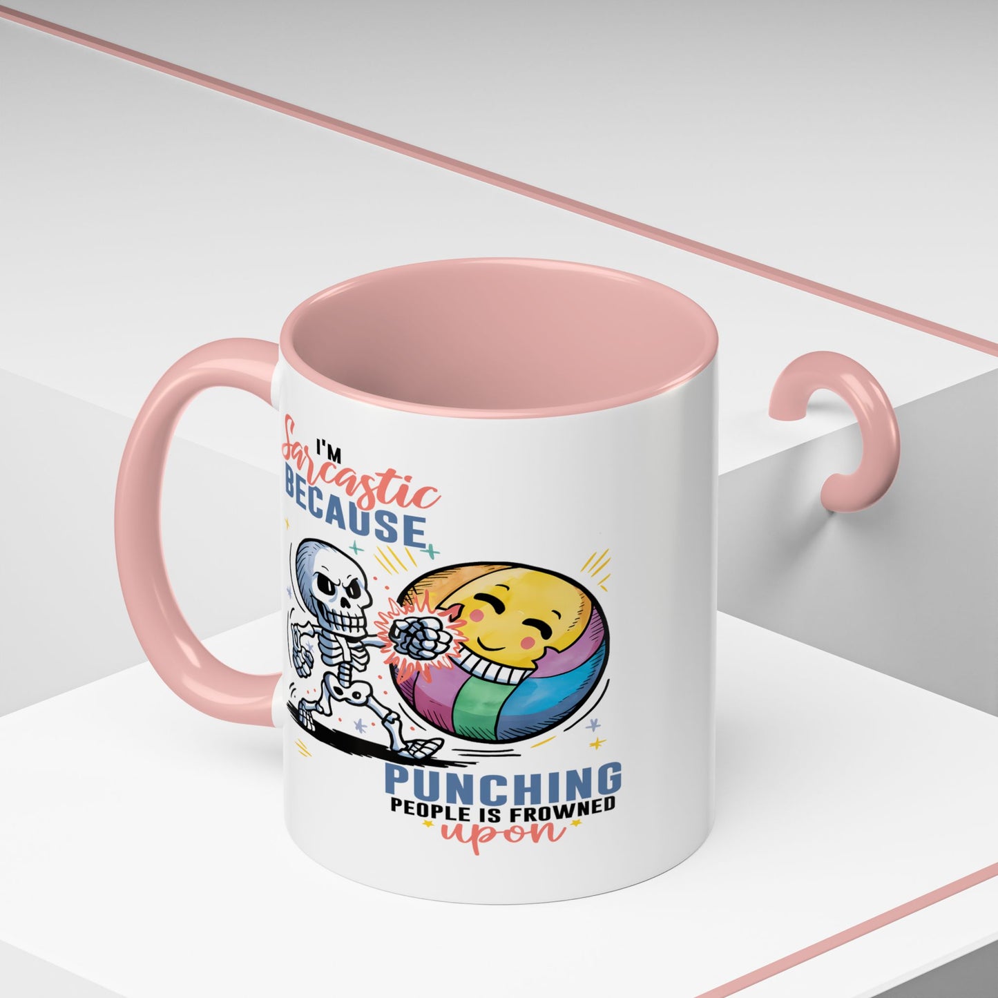 Humor Mug - I'm Sarcastic Because