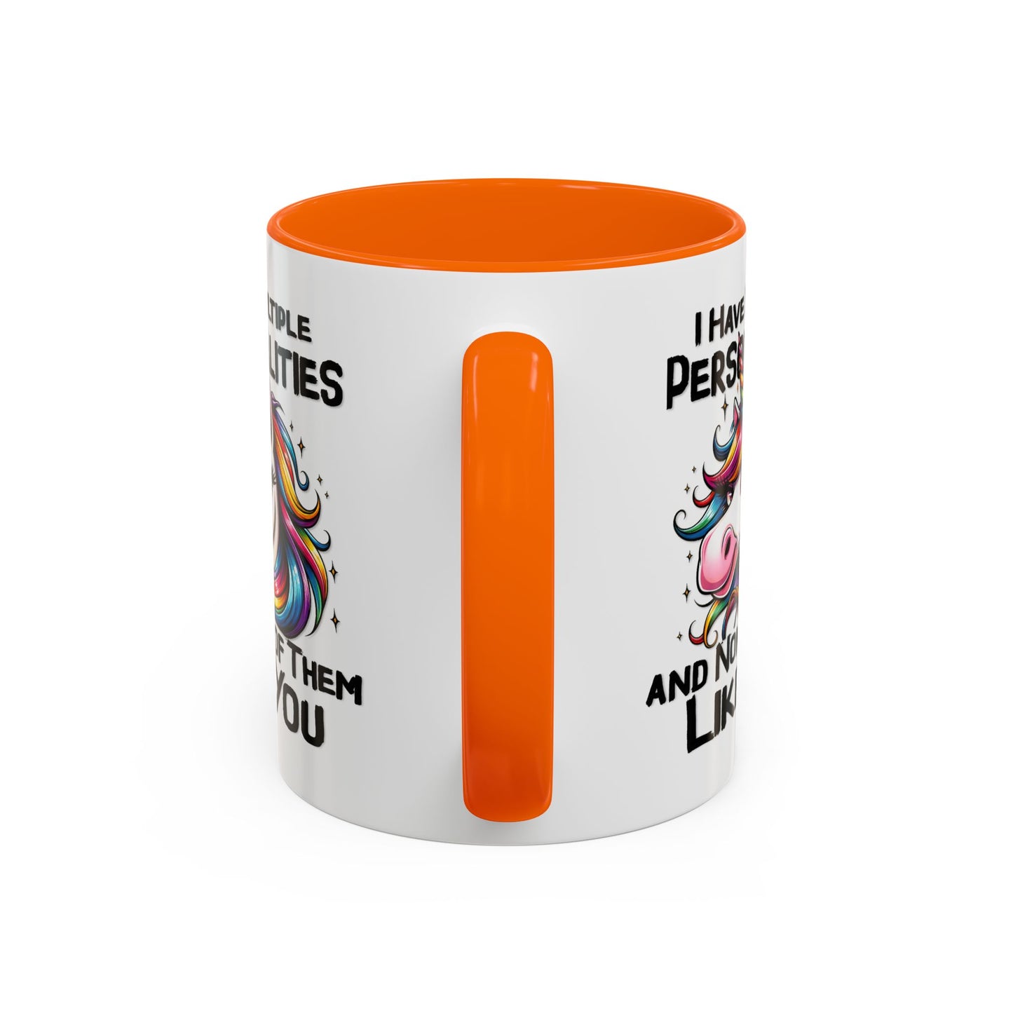Humor Mug - I Have Multiple Personalities