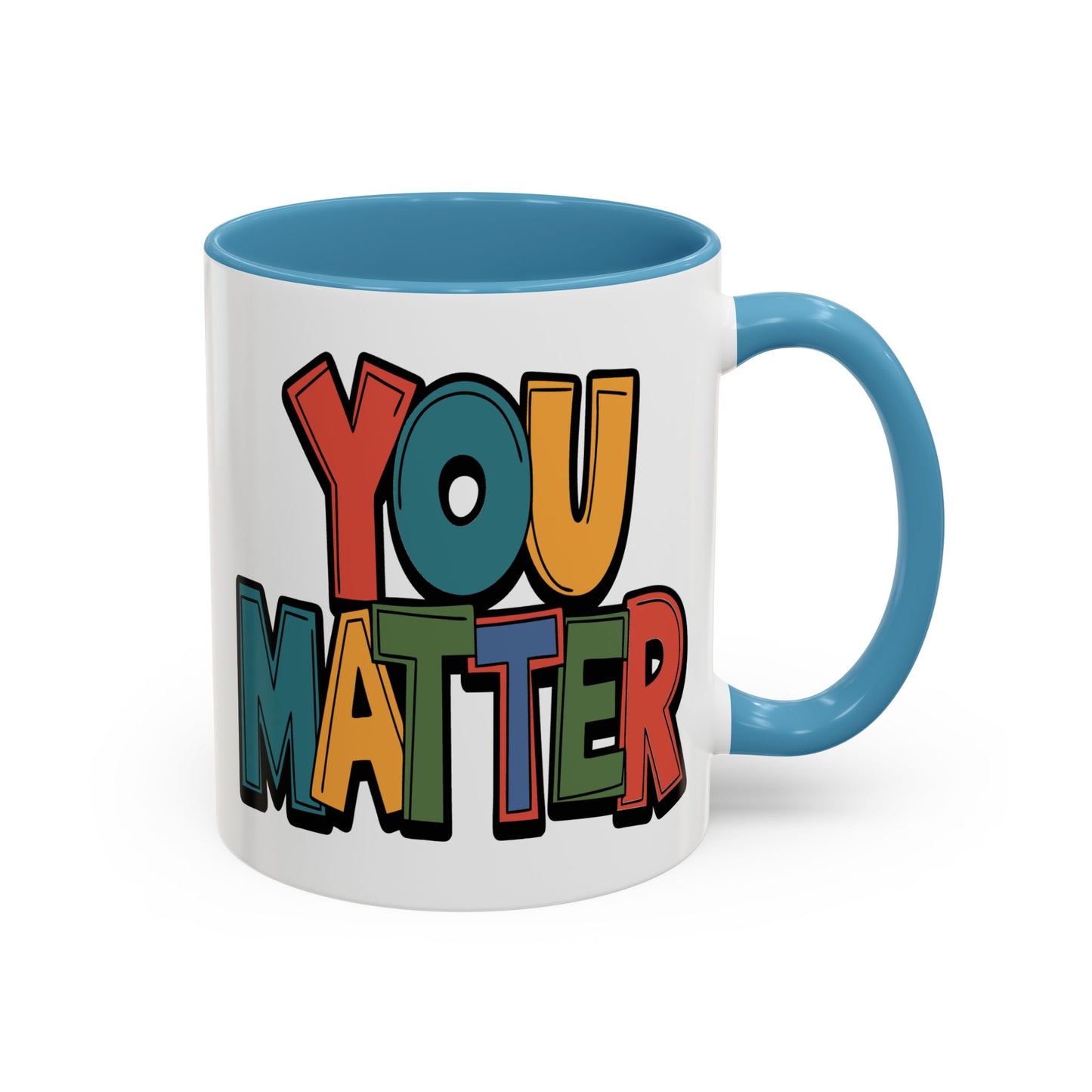 Motivation Mug - You Matter