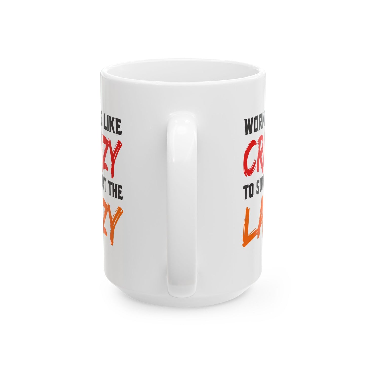 Office Mug - Working Like Crazy