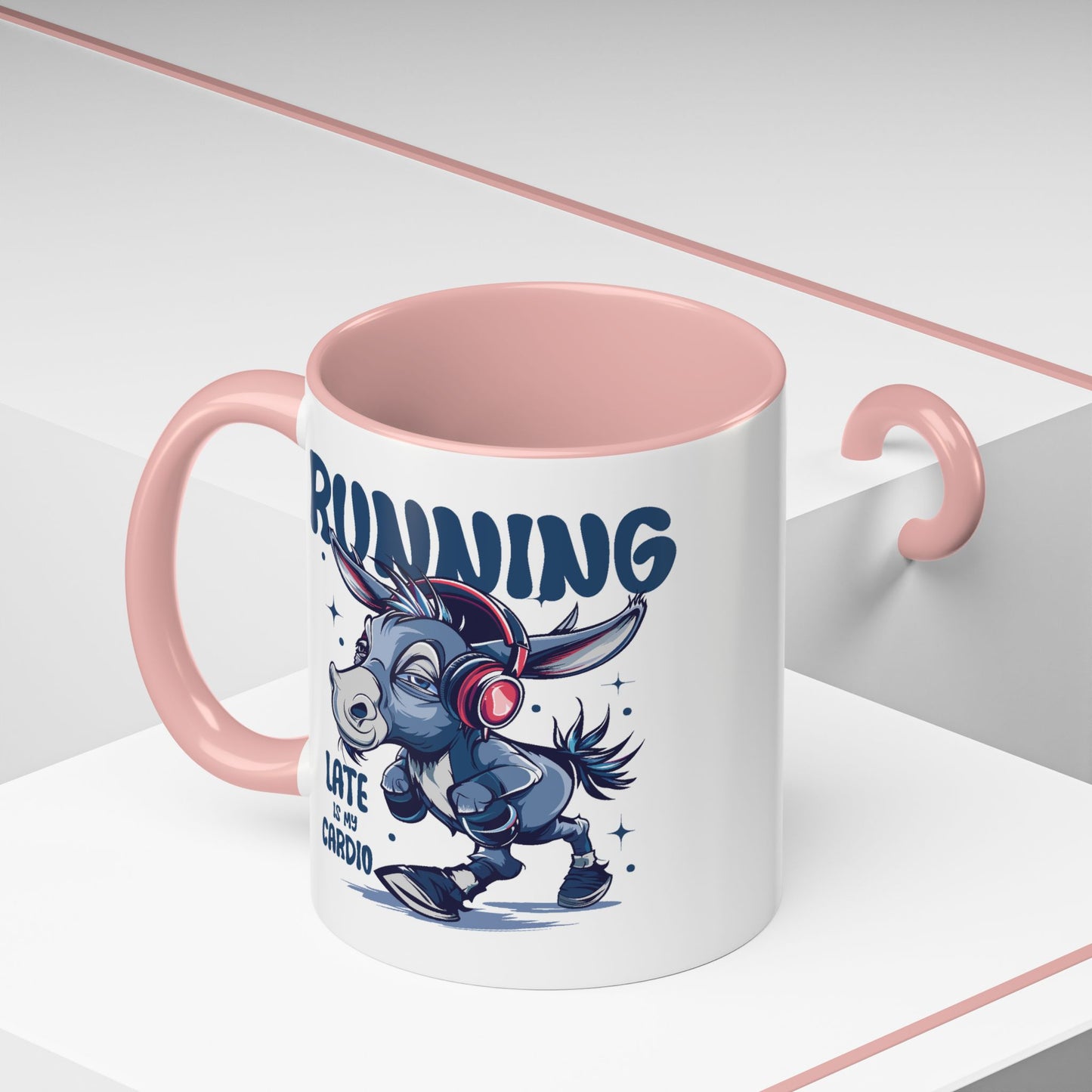 Humor Mug - Running Late is My Cardio