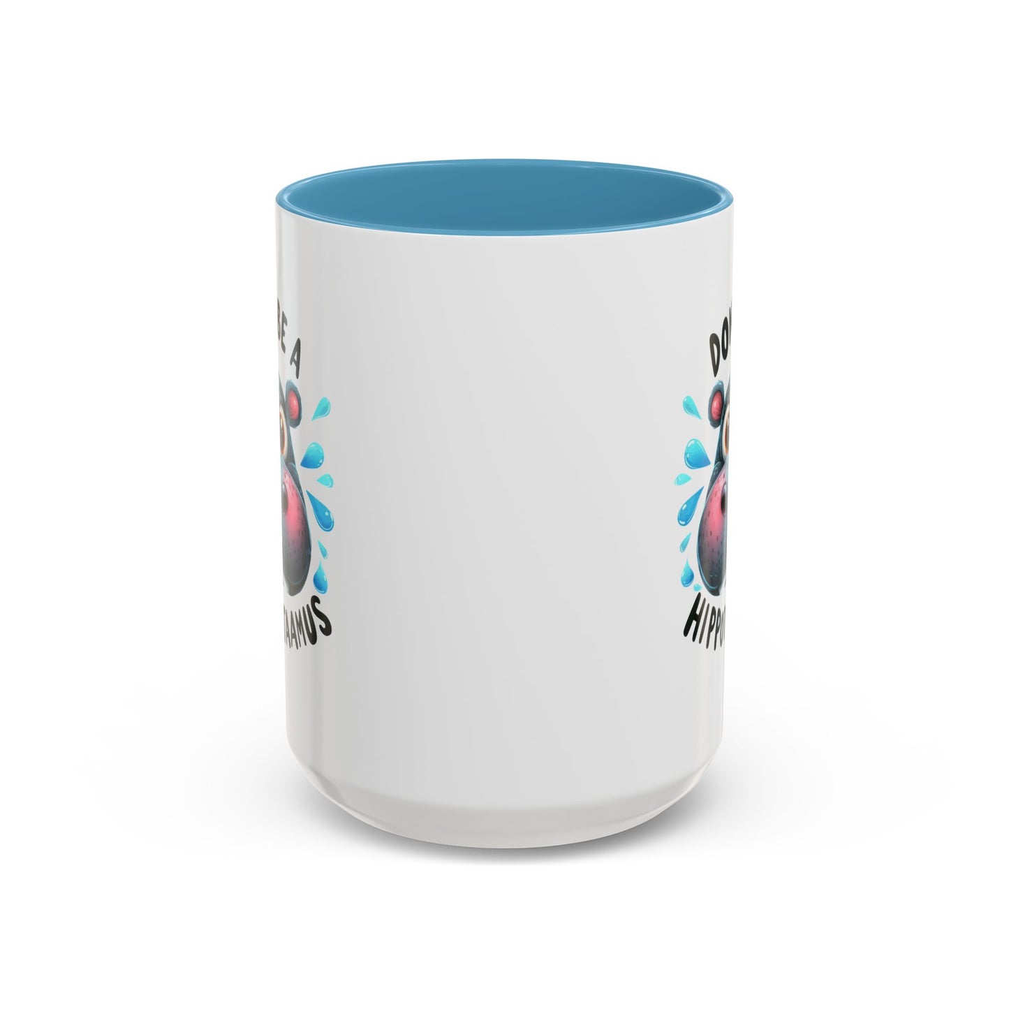 Humor Mug - Don't Be a Hippotwataamus