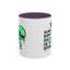 Alien Mug- Aliens Don't Believe