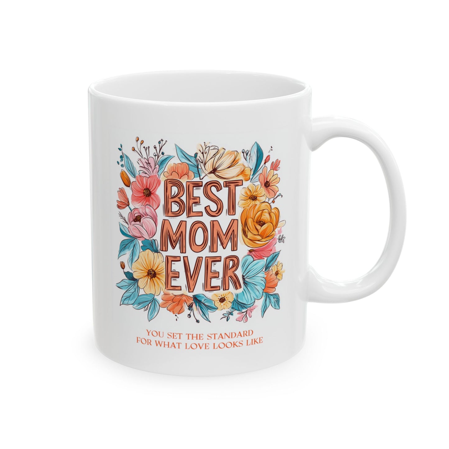 Mother's Day Mug - Best Mom Ever