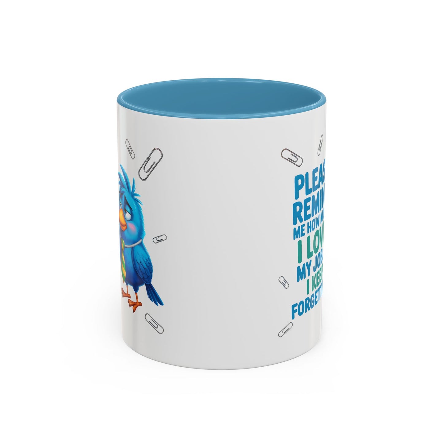 Office Mug - Please Remind Me