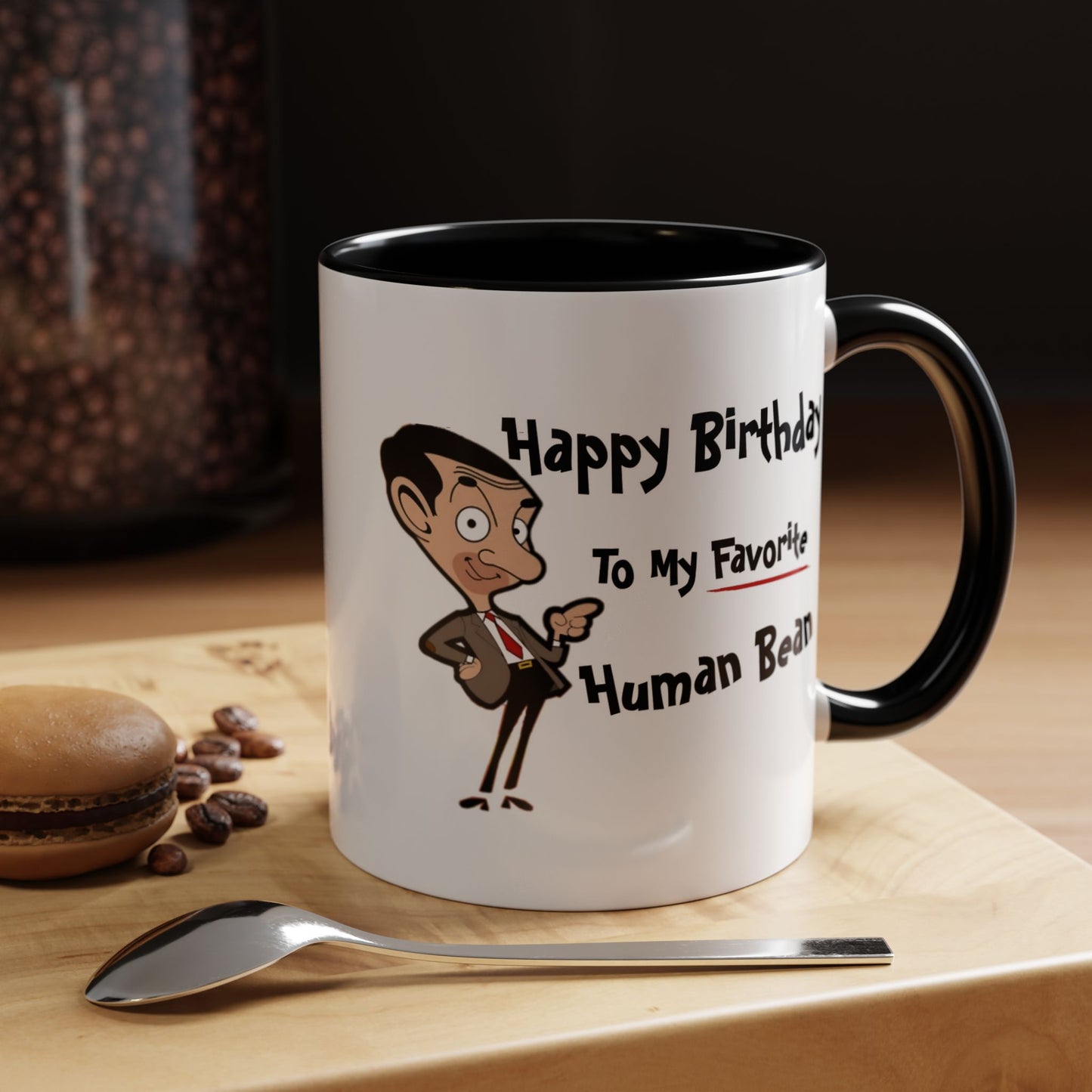 Birthday Mug - My Favorite Human Bean